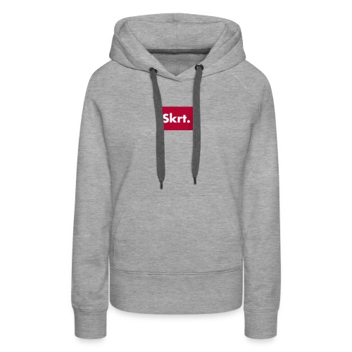 Skrt. Merchandise - Vrouwen Premium hoodie