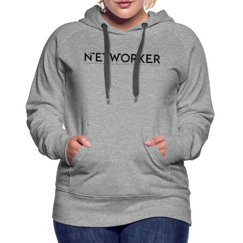 Networker - Sweat-shirt à capuche Premium pour femmes