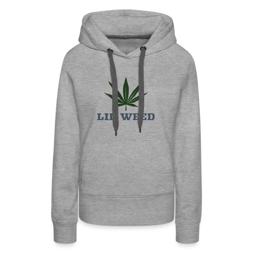 Lil Weed - Naisten premium-huppari