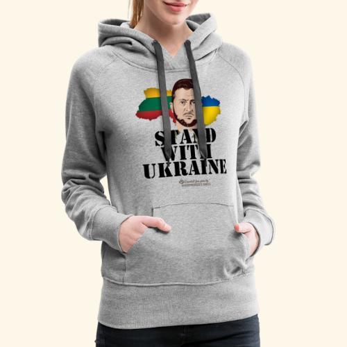Litauen Ukraine Selenskyj Stand with Ukraine - Frauen Premium Hoodie