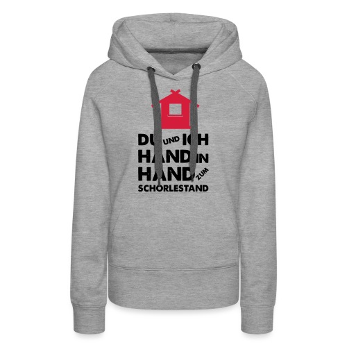 Hand in Hand zum Schorlestand / Gruppenshirt - Frauen Premium Hoodie