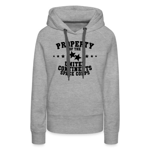 Property Of United Continents Space Corps - Black - Women's Premium Hoodie