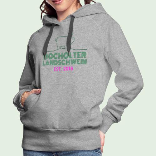 Bocholter Landschwein seid 2016 - Frauen Premium Hoodie