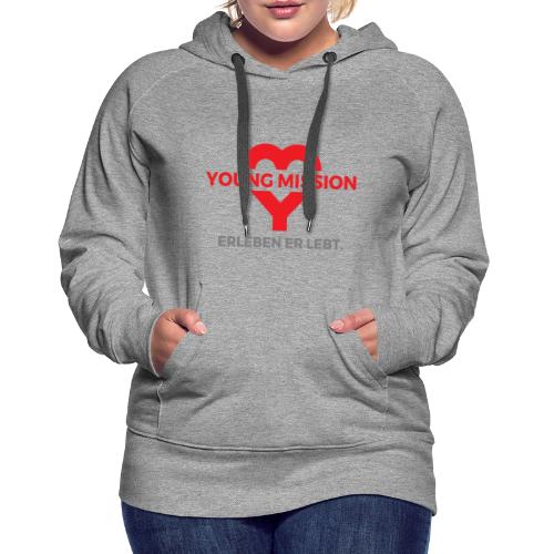 YOUNG MISSION - Frauen Premium Hoodie