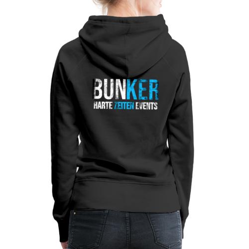 Bunker & Harte Zeiten Supporter - Frauen Premium Hoodie