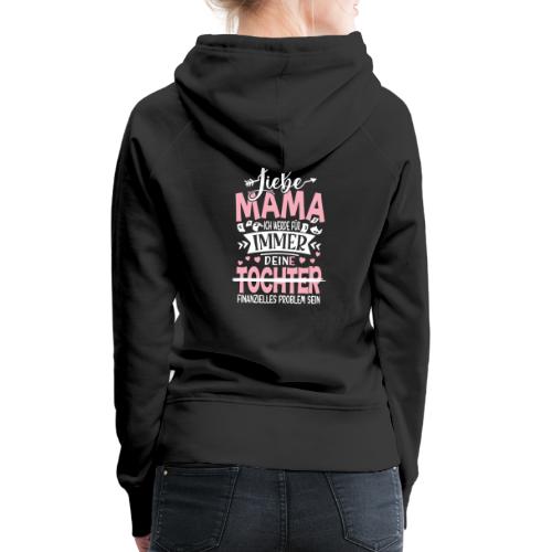 Liebe Mama Tochter - Frauen Premium Hoodie