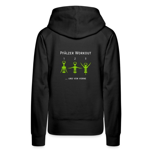 Pfälzer Workout - Frauen Premium Hoodie