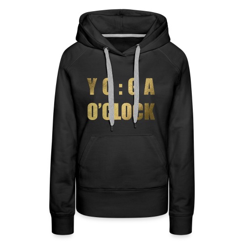 YOGA o'clock - Vrouwen Premium hoodie