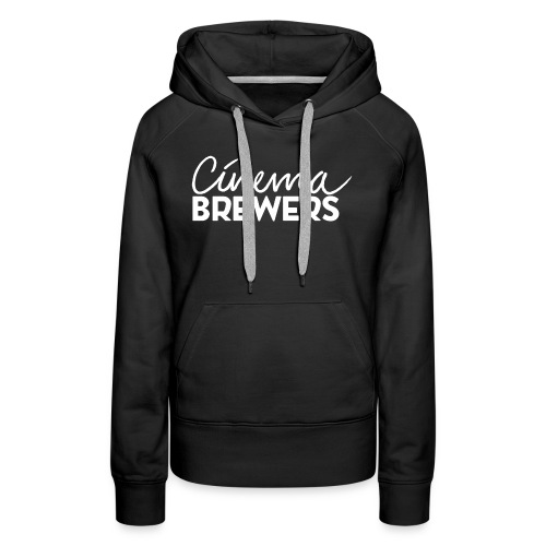 Cinema Brewers - Vrouwen Premium hoodie