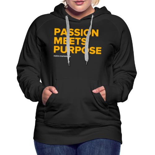 PassionMeetsPurpose - Women's Premium Hoodie