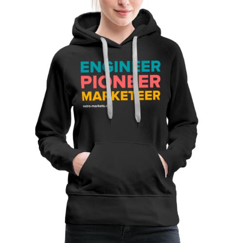 EngineerPioneerMarketeer - Women's Premium Hoodie