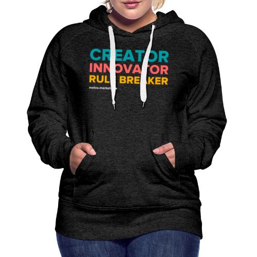 CreatorInnovatorRuleBreaker - Women's Premium Hoodie
