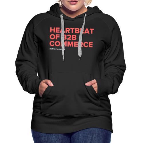HeartbeatOfB2BCommerce - Women's Premium Hoodie