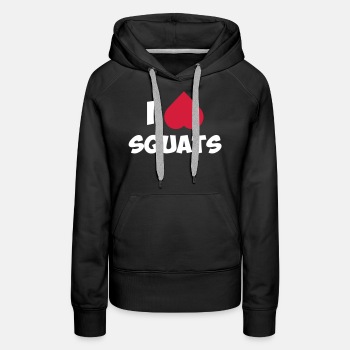 I love squats - Hoodie for women
