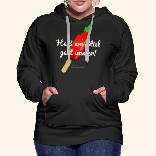 Chili T Shirt Eis am Stiel Chilisauce - Frauen Premium Hoodie