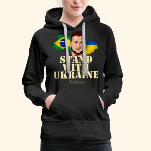 Ukraine Brasilien Wolodymyr Selenskyj - Frauen Premium Hoodie