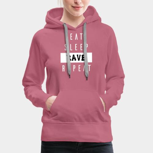 EAT SLEEP RAVE REPEAT - Frauen Premium Hoodie