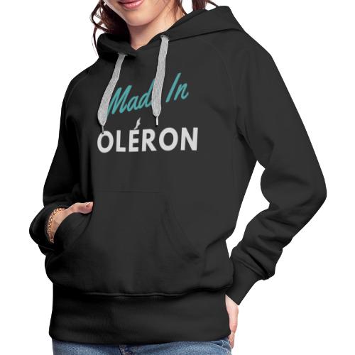 Made in Oléron - Sweat-shirt à capuche Premium Femme