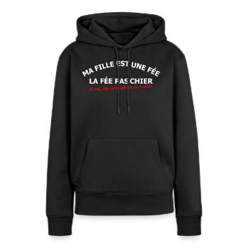 Ma fille est une fée - Sweat à capuche Premium bio Femme - noir - Devant - Julia (174cm)