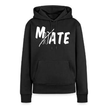 Mate - ne déteste pas - Sweat à capuche Premium bio Femme - noir - Devant - Julia (174cm)