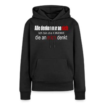 Alle denken nur an sich - Frauen Premium Bio Hoodie - Schwarz - Vorne - Julia (174cm)