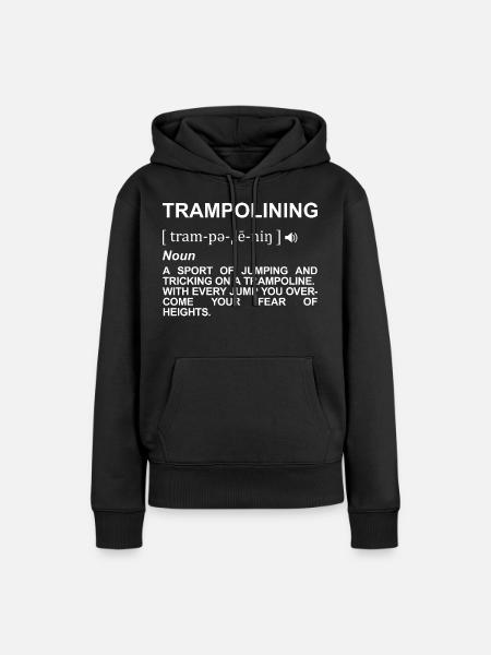 Trampolinspringen Bedeutung - Frauen Premium Bio Hoodie - Schwarz
