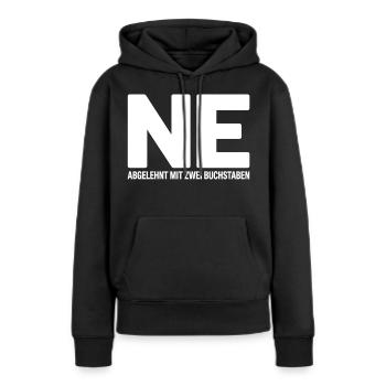 NE? Chemise de rejet cool avec un message clair - Sweat à capuche Premium bio Femme - noir - Devant - Julia (174cm)