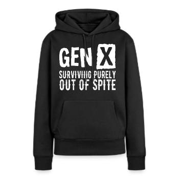 Die Generation X überlebt nur aus Trotz - Frauen Premium Bio Hoodie - Schwarz - Vorne - Julia (174cm)
