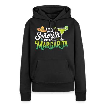 Margarita Shirt – This Señorita Needs a Margarita - Frauen Premium Bio Hoodie - Schwarz - Vorne - Julia (174cm)