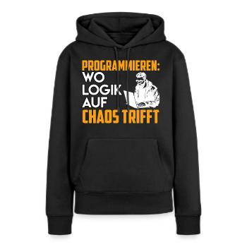 PROGRAMMIEREN WO LOGIK AUF CHAOS TRIFFT Lustig - Frauen Premium Bio Hoodie - Schwarz - Vorne - Julia (174cm)