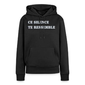 CE SILENCE TE RESSEMBLE - Sweat à capuche Premium bio Femme - noir - Devant - Julia (174cm)