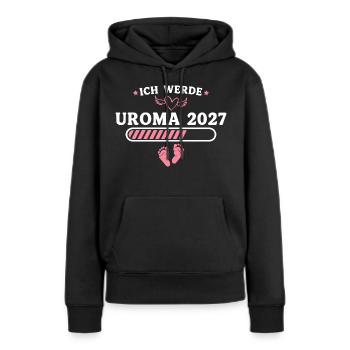 Ich werde Uroma 2027 – Baby Ankündigung Geschenk - Frauen Premium Bio Hoodie - Schwarz - Vorne - Julia (174cm)