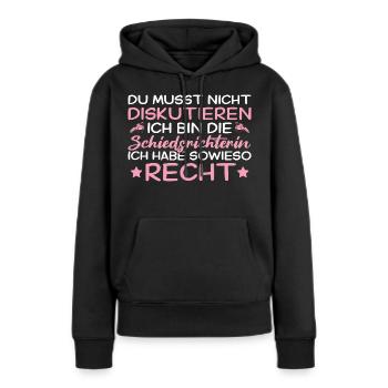 Du musst nicht diskutieren - Schiedsrichterin - Frauen Premium Bio Hoodie - Schwarz - Vorne - Julia (174cm)