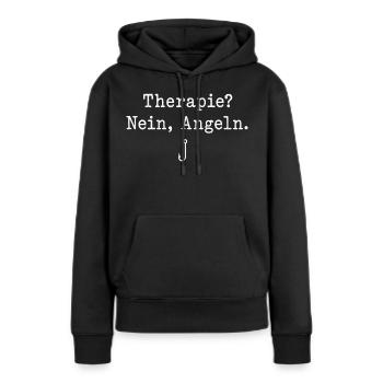 Therapie Nein Angeln Spruch Angelhaken Angler - Frauen Premium Bio Hoodie - Schwarz - Vorne - Julia (174cm)