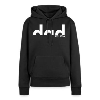 Dad Est. 2026 | Vater | Vatertag - Frauen Premium Bio Hoodie - Schwarz - Vorne - Julia (174cm)
