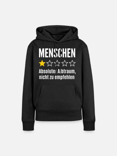 Menschen 1 Stern Absoluter Albtraum Spruch - Frauen Premium Bio Hoodie - Schwarz