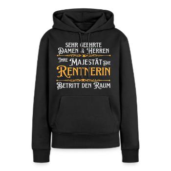 Ihre Majestät die Rentnerin Rente Spruch Pension - Frauen Premium Bio Hoodie - Schwarz - Vorne - Julia (174cm)
