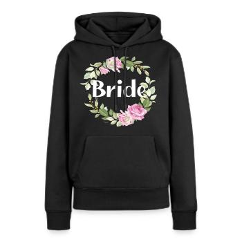 Bride Blumen idee Junggesellenabschied Bride - Frauen Premium Bio Hoodie - Schwarz - Vorne - Julia (174cm)