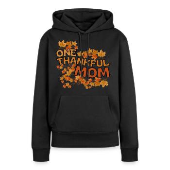 Thankful Mom Mom Autumn Leaves Gratitude - Women’s Premium Organic Hoodie - black - Front - Julia (174cm)