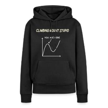 Mount Stupid Effect Stupid People Sarcastic - Women’s Premium Organic Hoodie - black - Front - Julia (174cm)