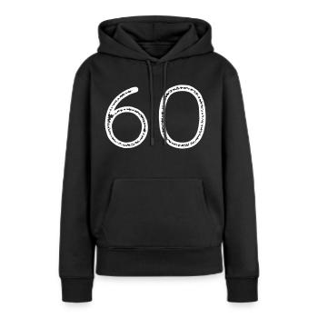 60 - Numéro - Anniversaire - Sweat à capuche Premium bio Femme - noir - Devant - Julia (174cm)
