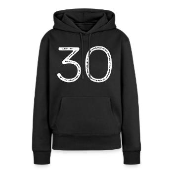30 - Numéro - Anniversaire - Sweat à capuche Premium bio Femme - noir - Devant - Julia (174cm)