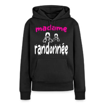madame randonnée humour citation drôles blague - Sweat à capuche Premium bio Femme - noir - Devant - Julia (174cm)