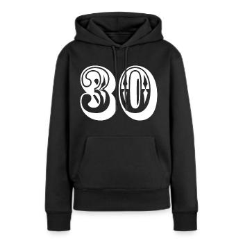 Zahl 30 Jahre Geburtstag Glückwunsch - Frauen Premium Bio Hoodie - Schwarz - Vorne - Julia (174cm)