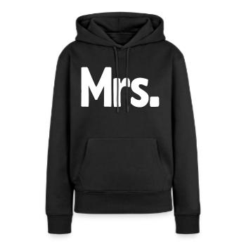 Mrs. Matching Couple Engagement Wedding Honeymoon - Women’s Premium Organic Hoodie - black - Front - Julia (174cm)
