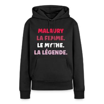 Malaury la femme le mythe la légende - Sweat à capuche Premium bio Femme - noir - Devant - Julia (174cm)
