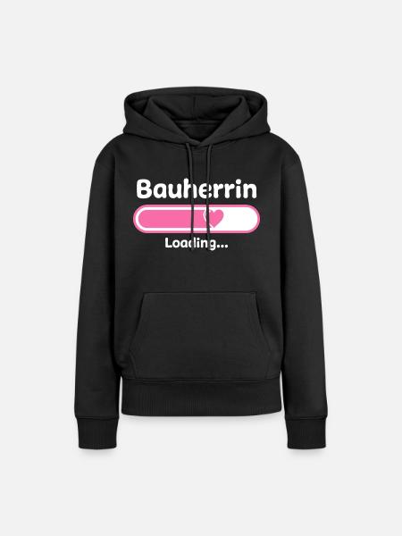 Bauherrin Loading Ladebalken - Frauen Premium Bio Hoodie - Schwarz