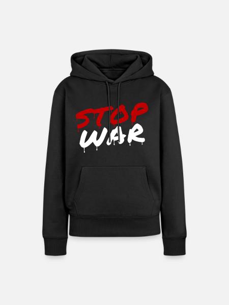 STOP WAR - Frauen Premium Bio Hoodie - Schwarz