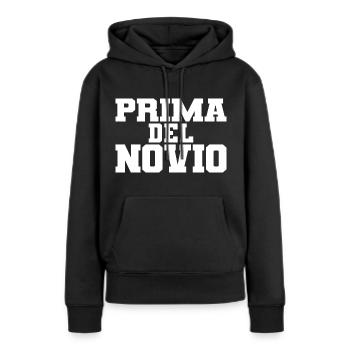 Prima del Novio Groom's Cousin Women Wedding Gift - Women’s Premium Organic Hoodie - black - Front - Julia (174cm)