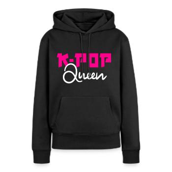 K-Pop Queen Korean Pop Music - Women’s Premium Organic Hoodie - black - Front - Julia (174cm)